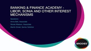 Banking amp Finance Academy LIBOR SONIA and other interest mechanisms [upl. by Enerak921]