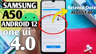 Samsung Galaxy A50 New Update 2022 Android 12 [upl. by Anialad954]