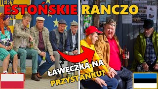 Ranczo  Estońska Wersja Rancza [upl. by Marpet]