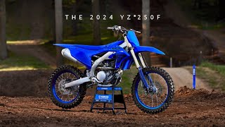 Lighter Sharper amp More Advanced Than Ever  2024 Yamaha YZ250F [upl. by Oirevlis]