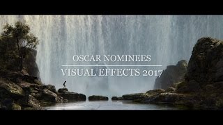 Oscar Nominees 2017  Best Visual Effects  A Showcase [upl. by Rosio]