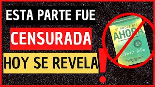 EL PODER DEL AHORA  PARTE CENSURADA  Eckhart Tolle en Español [upl. by Czarra23]