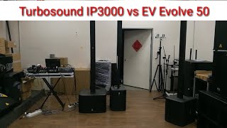 Turbosound IP3000 vs Electro Voice Evolve 50 [upl. by Etnud]