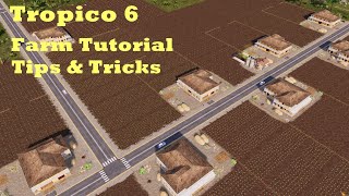 Tropico 6  Tutorial on Farms  Plantations and preventing soil degradation Tips Tricks amp Guide [upl. by Nosyt]