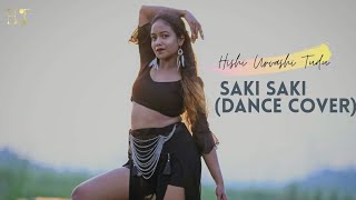 O SAKI SAKI  Hishi Urvashi Tudu choreography  Batla House  Nora Fatehi  Tulsi K  Neha K [upl. by Oah573]