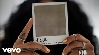 HER  As I Am Official Audio [upl. by Aisena]