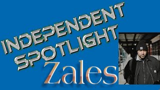 Independent spotlight Zales [upl. by Shepp156]