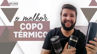 Qual é o melhor copo térmico [upl. by Hecht504]