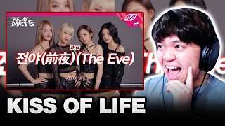 NAILED IT  KISS OF LIFE  The Eve EXO RELAY DANCE COVER Reaction [upl. by Eiroj471]