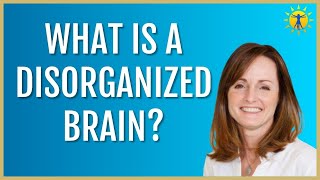 ☀️ The Most Common Signs And Symptoms Of A Disorganized Brain 2024 [upl. by Heyra]