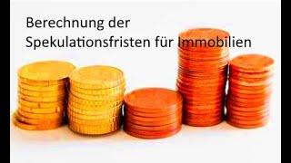 Spekulationsfristberechnung bei Immobilien  von Herbert Herrmann HHImmobilien [upl. by Adnaluoy379]