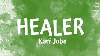 Kari Jobe  Healer Lyrics [upl. by Amice]