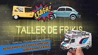 Nuevas colecciones de Kiosco Las más frikis ¿Merecen la pena 🚗 Las repasamos todas 🦾 [upl. by Kenna916]