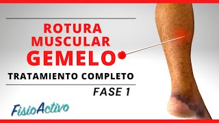 ROTURA MUSCULAR DE GEMELO 🦵🏼💥 Valoración y Tratamiento Completo  Ejercicios CASO REAL FASE 1 [upl. by Chandra]