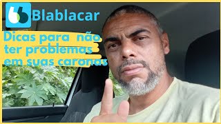 Caronas Blablacar Dicas para você não ter problemas [upl. by Niwdla]