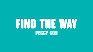 Peggy Gou  Find The Way Lyrics [upl. by Elyrpa269]