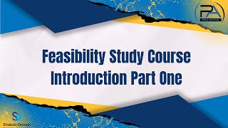 Feasibility Study Introduction Part one2024 [upl. by Angelita]