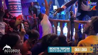 OKA LOKA LIVE  ORCHESTRE TROPICANA DHAITI  CONCERT 13 AOUT 2023 [upl. by Resay]