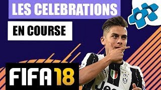 FIFA 18  Guide des Célébrations en Course [upl. by Einafats579]