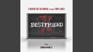 Best Friend feat Tory Lanez [upl. by Murage360]