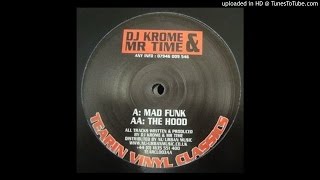 DJ Krome amp Mr Time  Mad Funk [upl. by Willem]