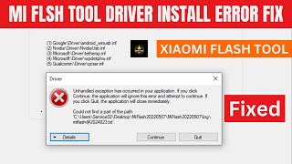 Mi flash tool driver error install fix  Xiaomi Flash tool driver error [upl. by Prentice332]