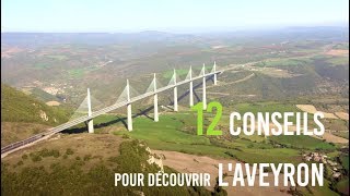 12 conseils pour découvrir lAveyron [upl. by Esserac]