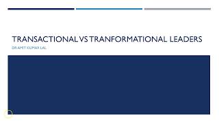 TRANSACTIONAL VS TRANFORMATIONAL LEADERS [upl. by Maltzman128]