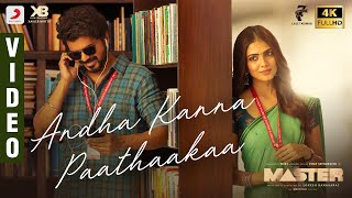 Master  Andha Kanna Paathaakaa Video  Thalapathy Vijay  Anirudh Ravichander  Lokesh Kanagaraj [upl. by Shawn]