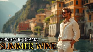 Best Romantic Drama  SUMMER WINE  Life is just beginning Full Lenght English Movies  Romance [upl. by Hamer]