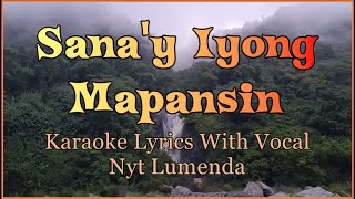 Sanay Iyong Mapansin  Nyt Lumenda  Karaoke With Vocal [upl. by Cinemod]