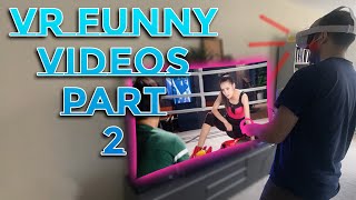 Funny VR Fails and Funny VR Moments Compilation Part 2 vr metaverse [upl. by Nirot]