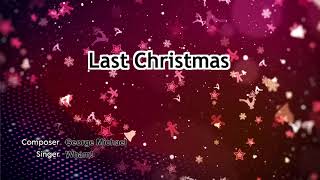 Wham  Last Christmas KaraokeLyricsInstrumental [upl. by Atsirk]