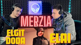 Elgit Doda x Elai  Merzia  REACTION [upl. by Ita]