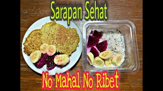 Sarapan sehat  Low Calorie  Healthy Breakfast  Cemilan Sehat  Fandi Labs [upl. by Verile]