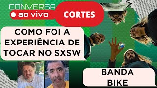 Como é para uma banda brasileira tocar no SXSW e a diferença entre turnês no Brasil e no exterior [upl. by Dorris]