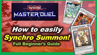 How to SYNCHRO SUMMON monsters  Yugioh Master Duel  Full Beginners Guide [upl. by Groveman165]