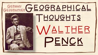 Walter Penck  German Geographer  Geographical Thoughts  TGTPGT  NETJRF  Hindi [upl. by Barnet758]