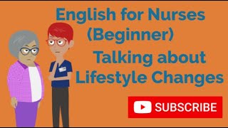 English for Nurses Beginner Making Lifestyle changes for Heart Health [upl. by Anohs]