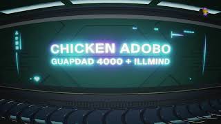 Guapdad 4000 amp llmind  Chicken Adobo Official Lyric Video [upl. by Pachston398]