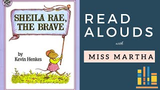 Sheila Rae the Brave  Read Aloud [upl. by Zetana]