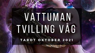 VATTUMAN TVILLING VÅG ও TAROT OKTOBER 2021 SVENSKA [upl. by Ripley706]