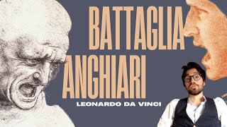 Leonardo da Vinci e la Battaglia di Anghiari [upl. by Ettenan]