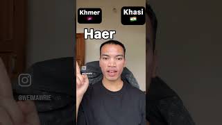 Similar Words in Khasi and Khmer [upl. by Suivatal278]