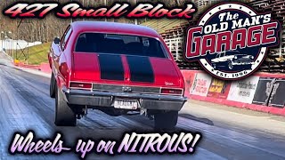 The OMGSRC 427 Street Engine goes WHEELS UP We TRACK TEST my Nova on motor AND NITROUS [upl. by Fleeta]