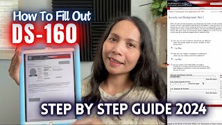 HOW TO FILL OUT FORM DS160  K1 Visa Application 2024  Step By Step Guide [upl. by Sigismund]