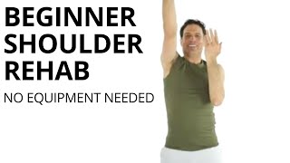 Beginner Shoulder Rehab Exercises for Scapular Stabilization and Rotator Cuff NO EQUIPMENT [upl. by Nickola682]