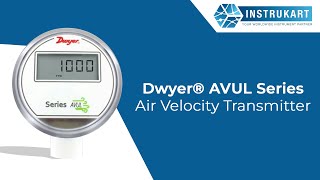 Dwyer SERIES AVUL Air Velocity Transmitter Instrukart [upl. by Leith]