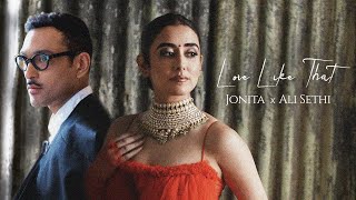 Love Like That Official Video Jonita  Ali Sethi [upl. by Markland635]