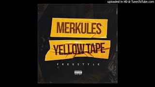 Merkules  Yellow Tape Freestyle [upl. by Adnolor]